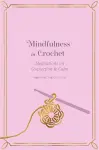 Mindfulness in Crochet cover