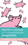 Rebelión en la Granja / La Ferme des Animaux cover