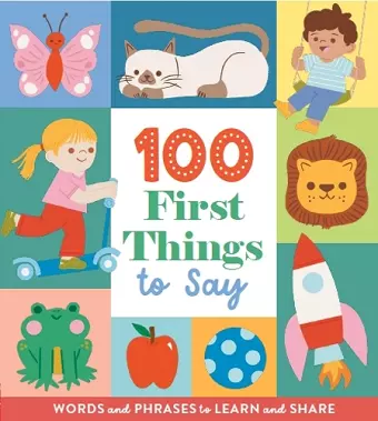 100 First Things to Say cover