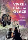 Vivre à l’âge de glace cover