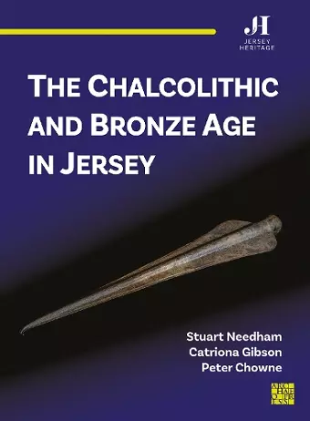 The Chalcolithic and Bronze Age in Jersey cover