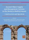 Ancient Water Supply and Management Systems in the Western Mediterranean cover