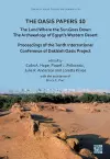 The Oasis Papers 10: The Land Where the Sun Goes Down. The Archaeology of Egypt’s Western Desert cover