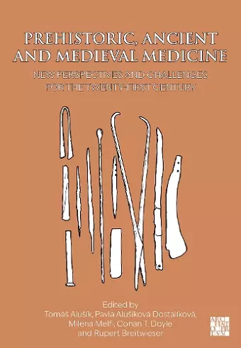 Prehistoric, Ancient and Medieval Medicine cover