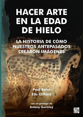 Hacer Arte en la Edad de Hielo cover