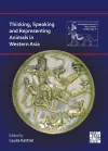 Thinking, Speaking and Representing Animals in Western Asia cover
