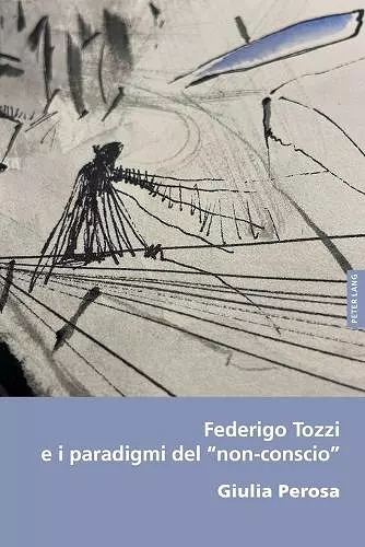 Federigo Tozzi e i paradigmi del "non-conscio" cover