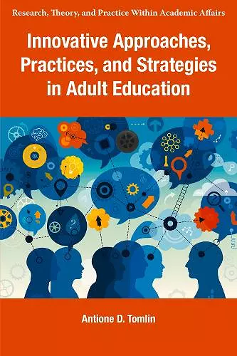 Innovative Approaches, Practices, and Strategies in Adult Education cover