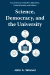 Science, Democracy, and the University cover