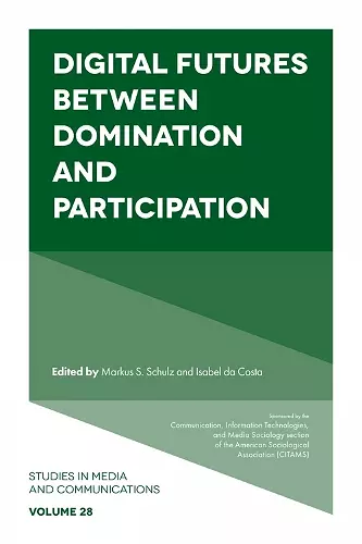 Digital Futures between Domination and Participation cover