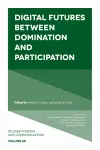 Digital Futures between Domination and Participation cover