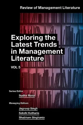 Exploring the Latest Trends in Management Literature cover