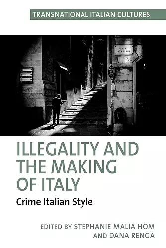 Illegality and the Making of Italy cover