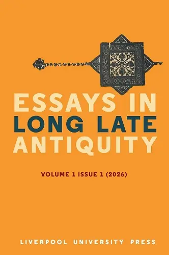 Essays in Long Late Antiquity, Volume 1 (2026) cover