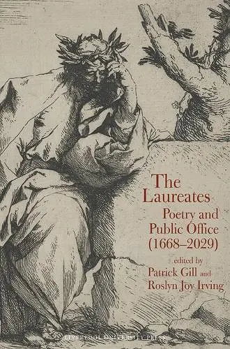 The Laureates: Poetry and Public Office (1668–2029) cover