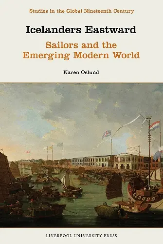 Icelanders Eastward: Sailors and the Emerging Modern World cover
