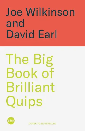 The Big Book of Brilliant Quips cover