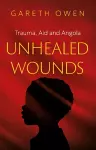 Unhealed Wounds cover