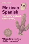 Lonely Planet Mexican Spanish Travel Phrasebook & Dictionary cover