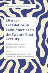 Literary Translation in Latin America in the Twenty-First Century cover