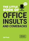 The Little Book of Office Insults and Comebacks cover