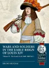 Wars and Soldiers in the Early Reign of Louis XIV Volume 10 cover