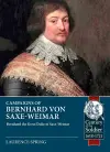 Campaigns of Bernhard von Saxe-Weimar 1631-1639 cover