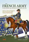 The French Army in the War of the Austrian Succession 1740-1748 Volume 2 cover
