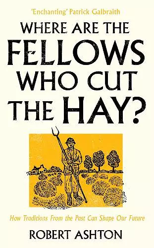 Where Are the Fellows Who Cut the Hay? cover