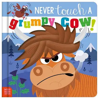 Never Touch a Grumpy Cow! cover
