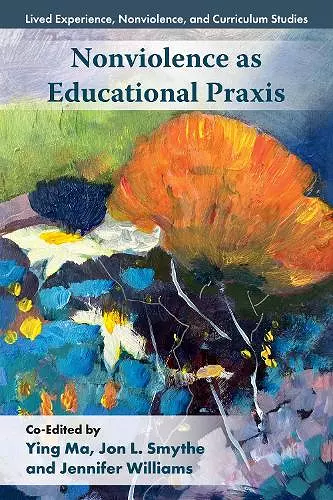 Nonviolence as Educational Praxis cover