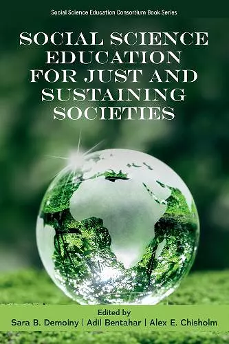 Social Science Education for Just and Sustaining Societies cover