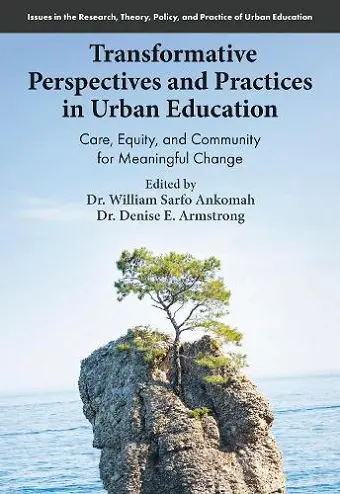 Transformative Perspectives and Practices in Urban Education cover