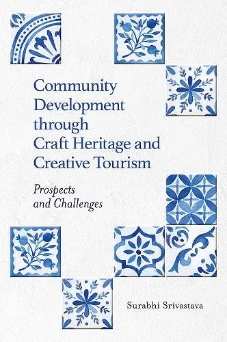 Community Development Through Craft Heritage and Creative Tourism cover
