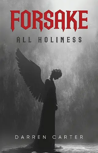 Forsake All Holiness cover