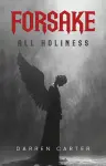 Forsake All Holiness cover