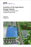 Evolution of the Agricultural Energy Internet cover