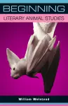 Beginning literary animal studies cover