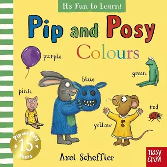 Pip and Posy It's Fun to Learn Colours cover