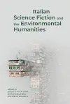 Italian Science Fiction and the Environmental Humanities cover