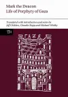Mark the Deacon: The Life of Porphyry of Gaza cover
