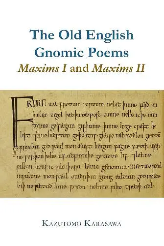 The Old English Gnomic Poems Maxims I and Maxims II cover