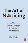 The Art of Noticing cover