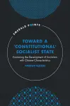 Toward a ‘Constitutional’ Socialist State cover