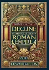 History of the Decline and Fall of the Roman Empire Vol. 1 & 2 (Collector's Edition) (Laminated Hardback with Jacket) cover