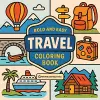 Bold & Easy Travel Coloring Book cover