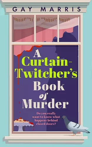 A Curtain Twitcher's Book of Murder cover