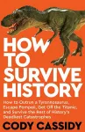 How to Survive History cover