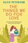 The Things We Do For Love cover