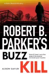 Robert B Parker's Buzz Kill cover